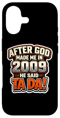 After God Made Me In 2009 He Said Tada �����Y�a�����p�[�e�B�[ �X�}�z�P�[�X iPhone 17 �p