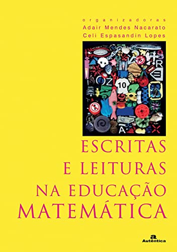 Escritas e leituras na educação matemática: