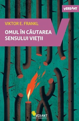 Omul in cautarea sensului vietii - Viktor E. Frankl