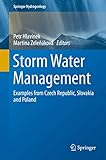 Storm Water Management: Examples from Czech Republic, Slovakia and Poland (Springer Hydrogeology)