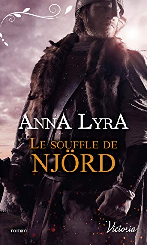 Télécharger Le souffle de Njörd (Les amants du Vinland t. 1) PDF