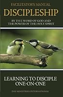 Discipleship by the Word and The Holy Spirit Facilitator Manual 1736510630 Book Cover