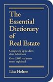 The Essential Dictionary of Real Estate: Completely Up-to-Date; Over 3,000 Real Estate Terms Explained