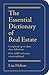 The Essential Dictionary of Real Estate: Completely Up-to-Date; Over 3,000 Real Estate Terms Explained