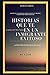 HISTORIAS QUE TE CONVERTIR&Atilde;N EN UN INMIGRANTE EXITOSO: &iquest;C&Atilde;MO SER FELIZ LEJOS DE CASA? (HISTORIAS DE &Atilde;XITO) (Spanish Edition)