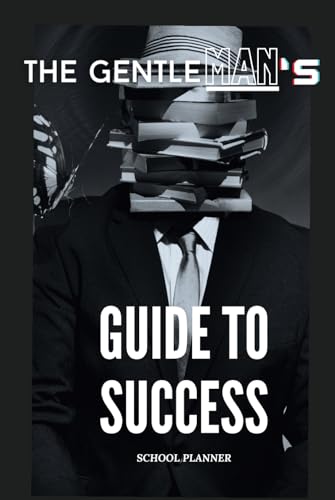  LA GUIDA DEI GENTLEMANI AL SUCCESSO: PIANIFICATORE SCUOLA