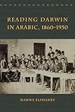 Reading Darwin in Arabic, 1860-1950