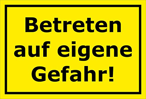 Melis Folienwerkstatt Schild - Betreten auf eigene Gefahr - 30x20cm | Bohrlöcher | 3mm Hartschaum - S00080-114-C 20 VAR Cover