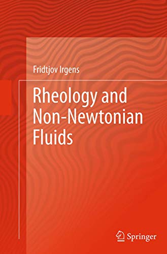 Rheology And Non-Newtonian Fluids