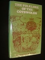 The Folklore of the Cotswolds 0713428317 Book Cover