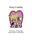 King Camilla (The King Camilla Series)