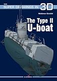  THE TYPE II U-BOAT: 20 (Super Drawings in 3D)