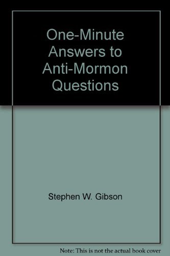 One-Minute Answers to Anti-Mormon Questions 0882905708 Book Cover