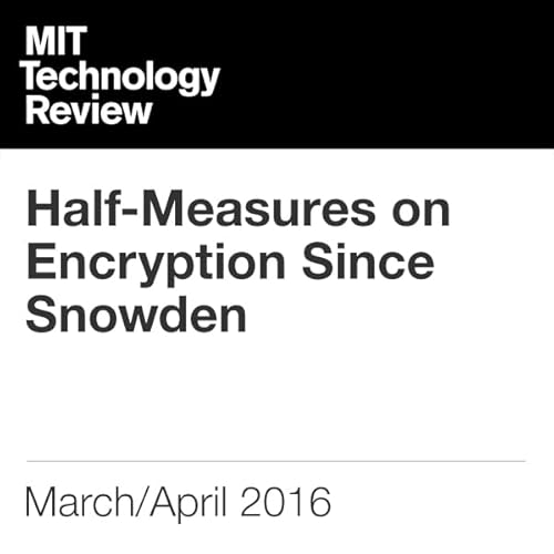 Half-Measures on Encryption Since Snowden Audiolibro Por David O'Brien arte de portada
