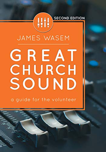 Great Church Sound: a guide for the volunteer
