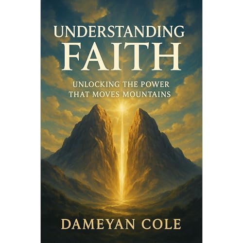 Understanding Faith Audiolibro Por Dameyan Cole arte de portada