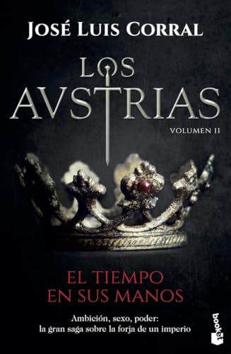 Los Austrias. El tiempo en sus manos