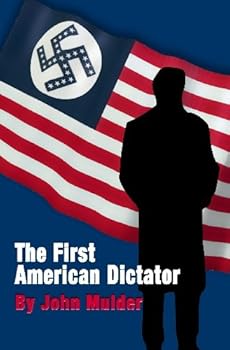Paperback The First American Dictator Book