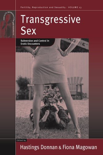 Télécharger Transgressive Sex: Subversion and Control in Erotic Encounters (Fertility, Reproduction and Sexualit Livre eBook France