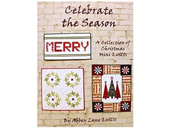 Paperback Abbey Lane Quilts Celebrate The Season Christmas Book