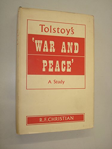 Tolstoy's "War and Peace"; a Study 0198156154 Book Cover