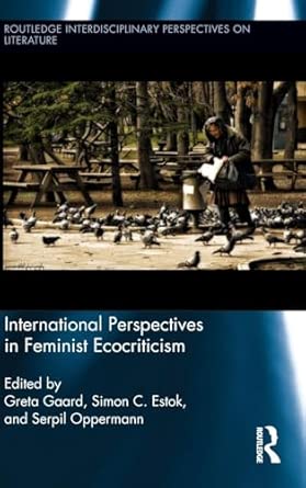 International Perspectives in Feminist Ecocriticism: Making a Difference: 16 book cover