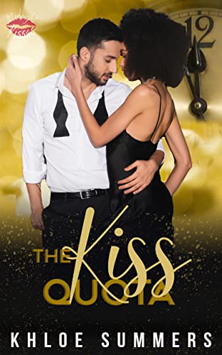 The Kiss Quota (By: Khloe Summers)