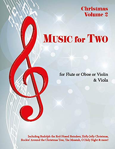 Music for Two, Christmas Volume 2 for Flute or Oboe or Violin & Viola      Sheet music