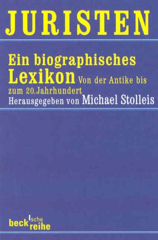 Juristen. Ein biographisches Lexikon