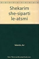 Shekarim she-siparti le-atsmi (Hebrew Edition) 9654487055 Book Cover
