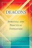 Deacons: Spiritual and Practical Formation