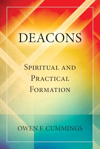 Deacons: Spiritual And Practical Formation