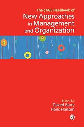 The SAGE Handbook of New Approaches in Management and Organization book cover