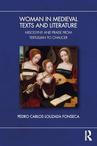 Images of Women in Medieval Texts and Literature
