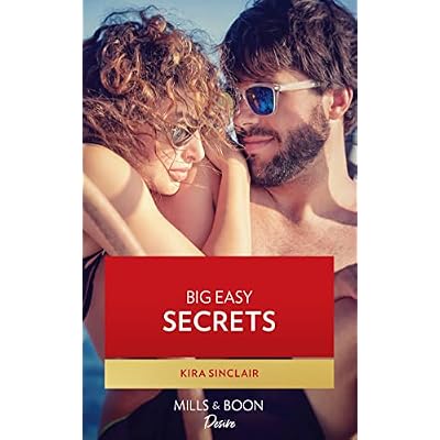 Big Easy Secrets: A Passionate Forced Proximity Romance