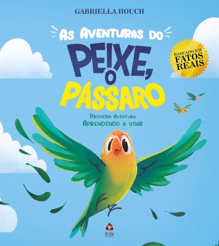 As Aventuras de Peixe o Pássaro (Portuguese Edition)
