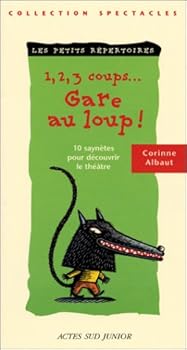 Mass Market Paperback Un, deux, trois coups, gare au loup ! (ACTES SUD JUNIOR) [French] Book