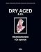 Produktbild Dry Aged & Co.: Premiumfleisch für Kenner