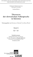 Thesaurus Der Slowenischen Volkssprache in Karnten: Band 6: Kd - Kv 3700166745 Book Cover