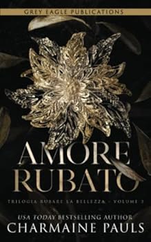 Stolen Love – Gestohlene Liebe - Book #3 of the Beauty in the Stolen