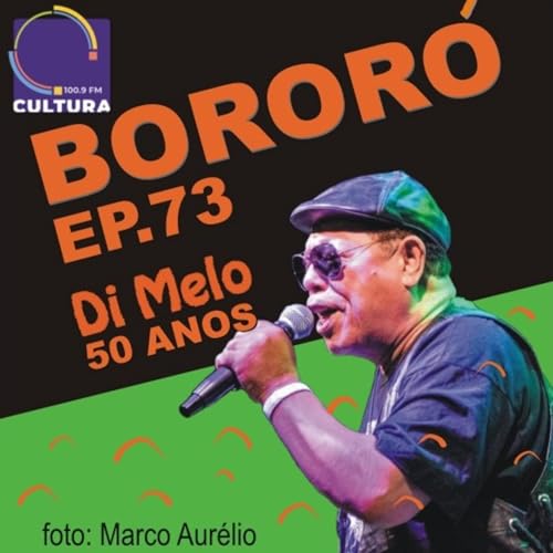 Episódio 73 - Di Melo 50 anos cover art