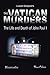 The Vatican Murders: The Life and Death of John Paul I