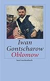 Oblomow: Roman (insel taschenbuch) - Iwan Gontscharow Übersetzer: Reinhold von Walter 