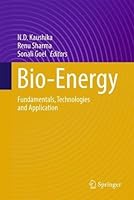 Bio-Energy: Fundamentals, Technologies and Application 3032267455 Book Cover