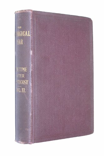Liturgical Year The Time After Pentecost Vol II: Gueranger, Abbot