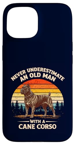 Never Underestimate An Old Man With A Cane Corso �ʔ��� ���g�� �X�}�z�P�[�X iPhone 15 �p