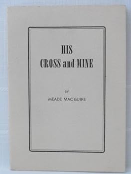 Paperback His Cross and Mine Book