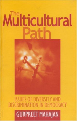 Buy The Multicultural Path: Issues of Diversity and Discrimination in Democracy — BookShops.in
