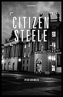 Citizen Steele 0983504148 Book Cover