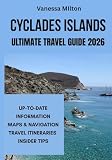 CYCLADES ISLANDS ULTIMATE TRAVEL GUIDE 2026